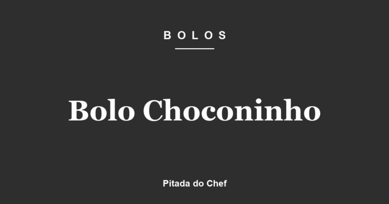 Bolo Choconinho
