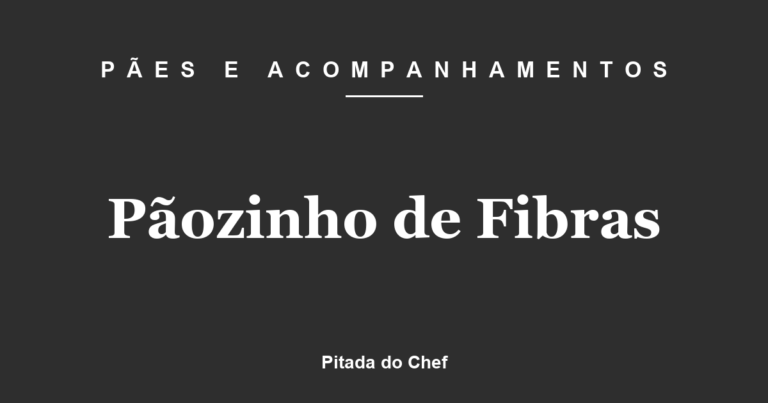 Pãozinho de Fibras