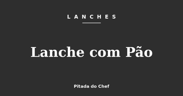 Lanche com Pão
