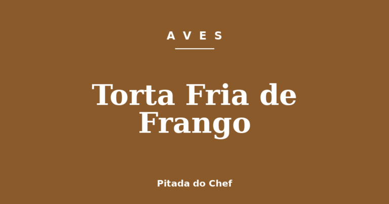 Torta Fria de Frango