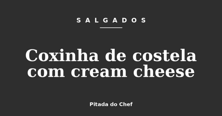 Coxinha de costela com cream cheese