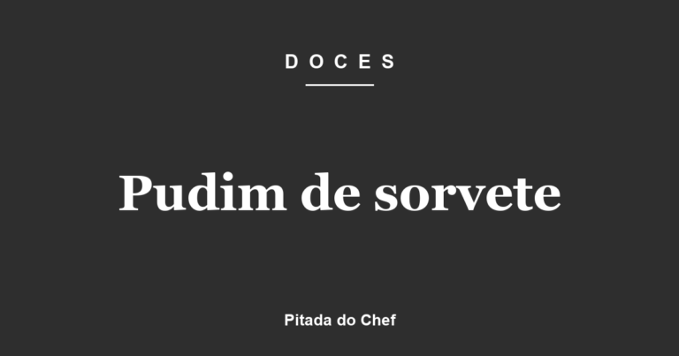 Pudim de sorvete
