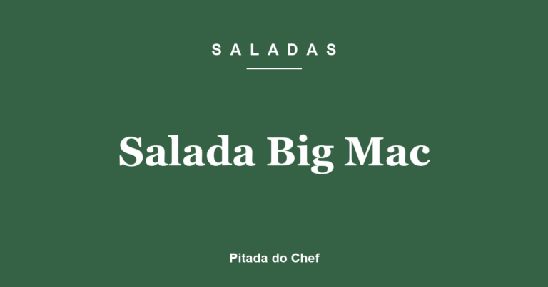 Salada Big Mac