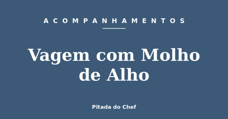 Vagem com Molho de Alho