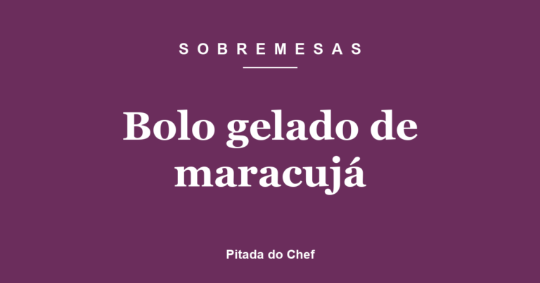 Bolo gelado de maracujá