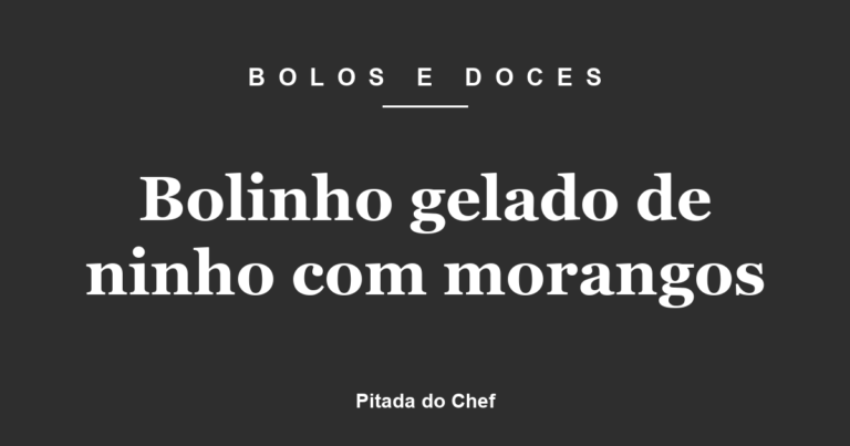 Bolinho gelado de ninho com morangos
