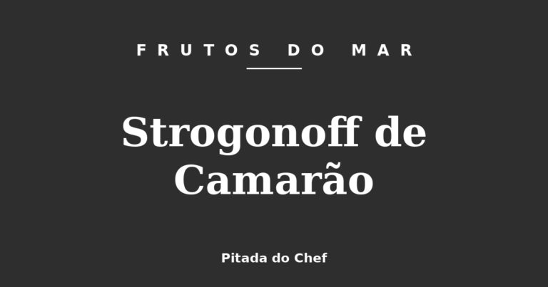 Strogonoff de Camarão