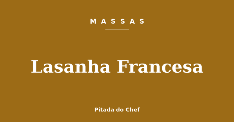 Lasanha Francesa