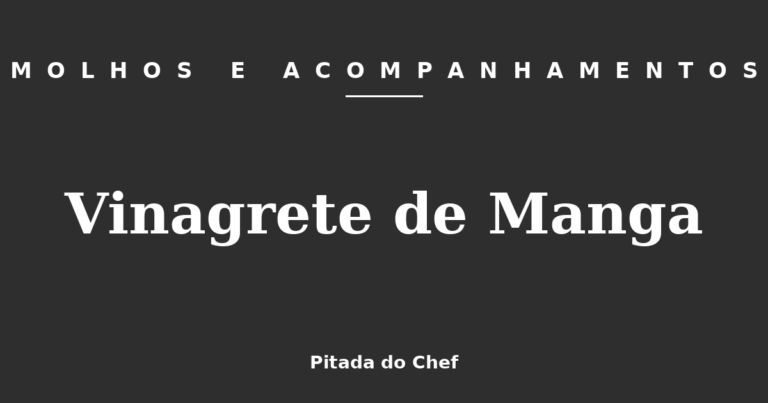 Vinagrete de Manga