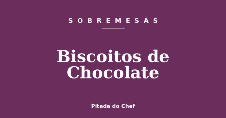 Biscoitos de Chocolate