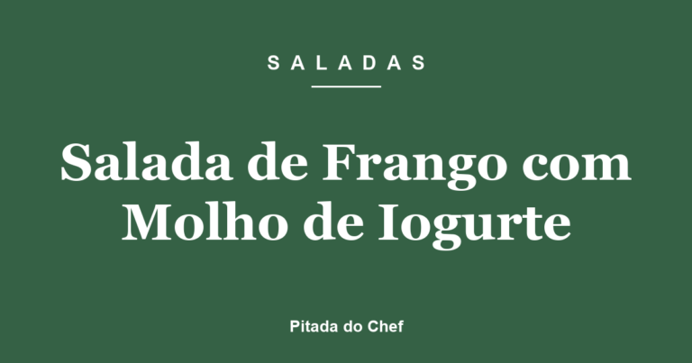 Salada de Frango com Molho de Iogurte
