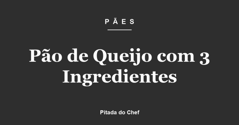 Pão de Queijo com 3 Ingredientes