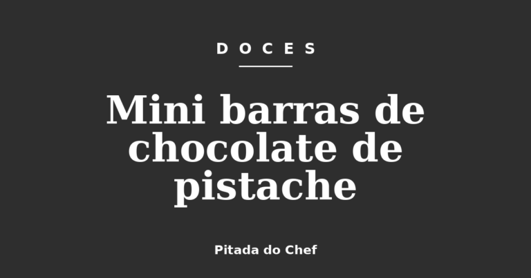 Mini barras de chocolate de pistache