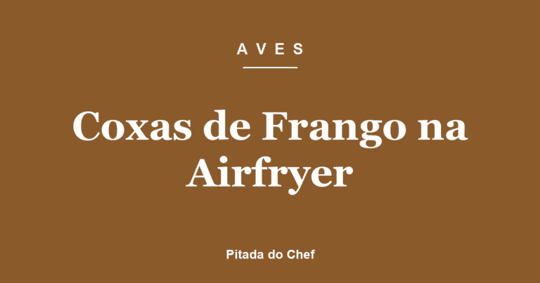 Coxas de Frango na Airfryer