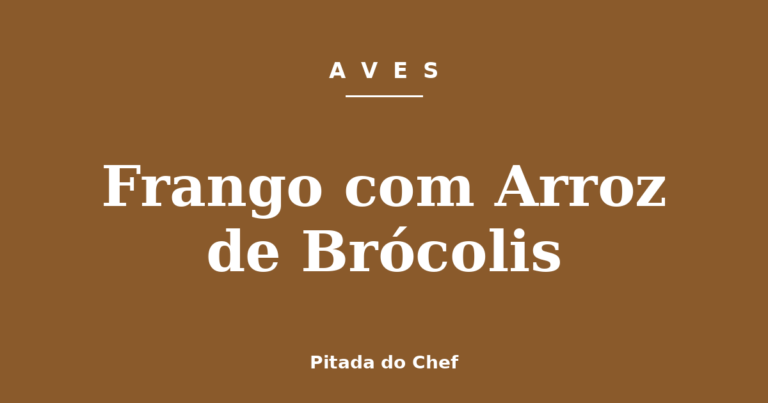 Frango com Arroz de Brócolis