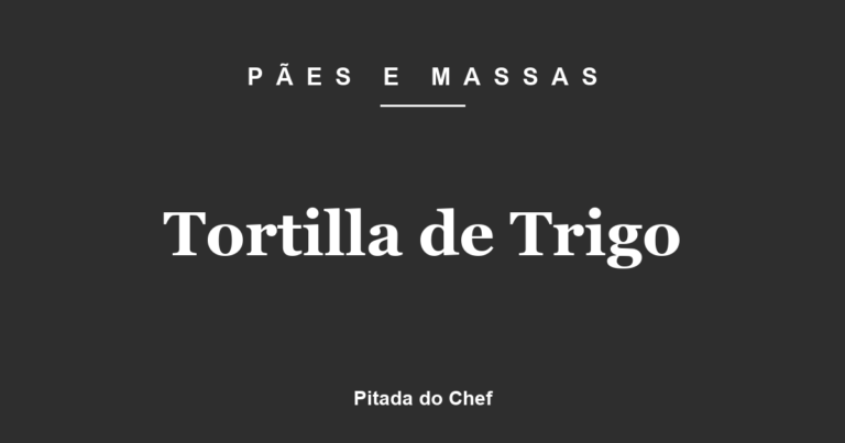 Tortilla de Trigo