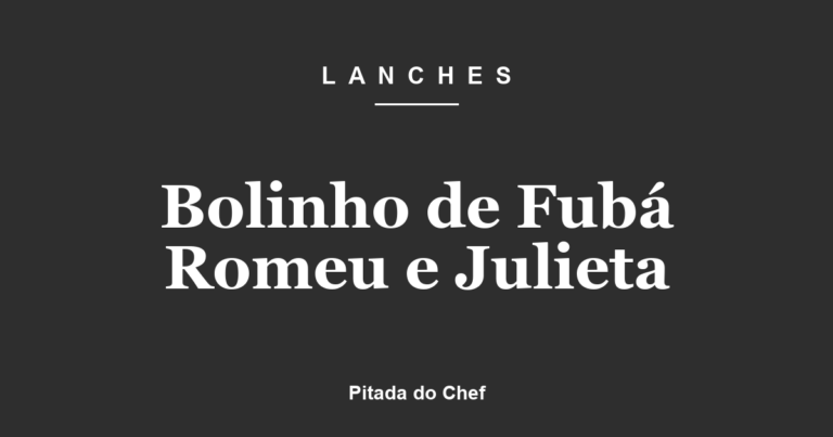 Bolinho de Fubá Romeu e Julieta
