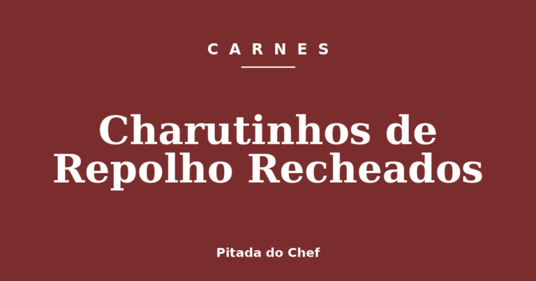 Charutinhos de Repolho Recheados