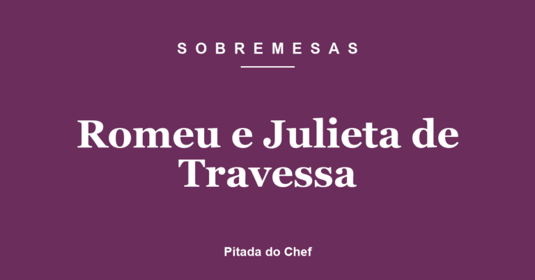 Romeu e Julieta de Travessa