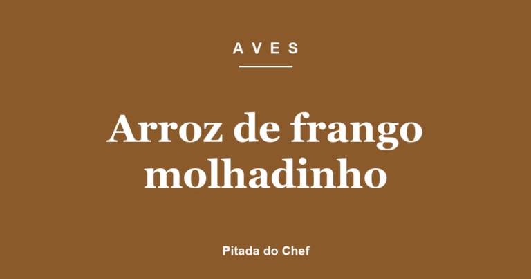 Arroz de frango molhadinho