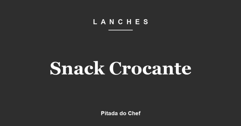 Snack Crocante