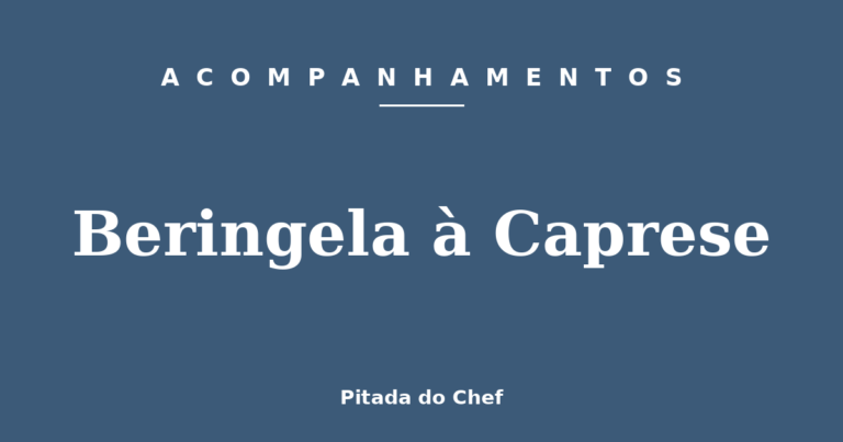 Beringela à Caprese