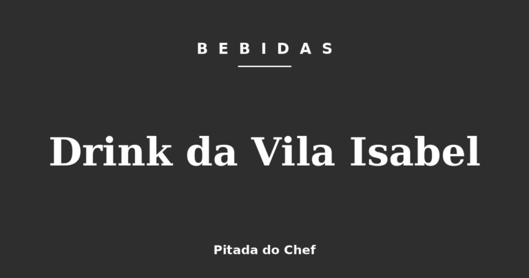 Drink da Vila Isabel