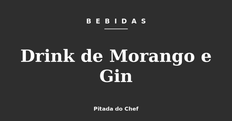 Drink de Morango e Gin