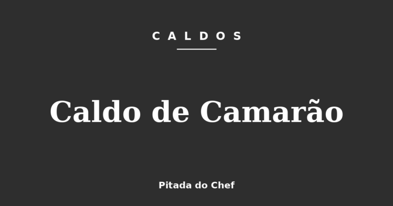 Caldo de Camarão