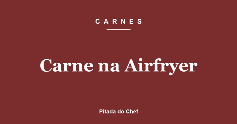 Carne na Airfryer