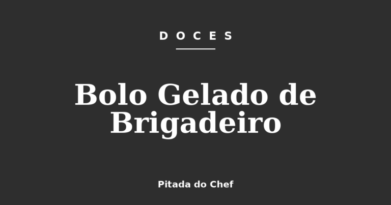 Bolo Gelado de Brigadeiro