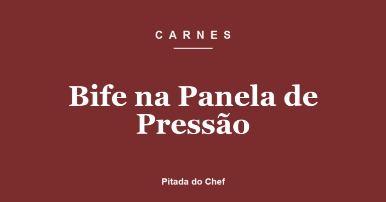Bife na Panela de Pressão
