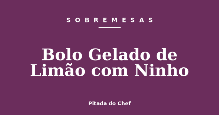 Bolo Gelado de Limão com Ninho