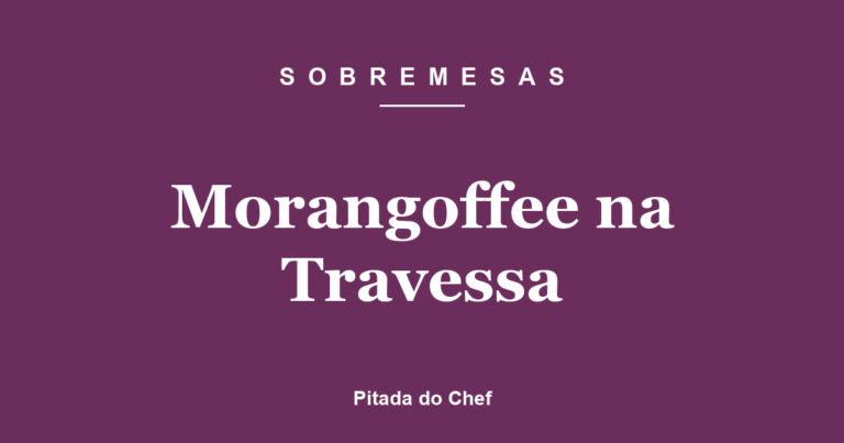 Morangoffee na Travessa