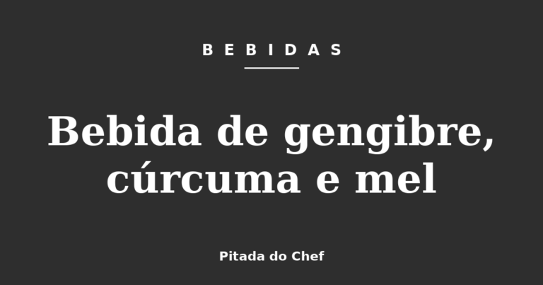 Bebida de gengibre, cúrcuma e mel