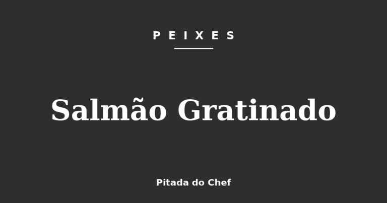 Salmão Gratinado