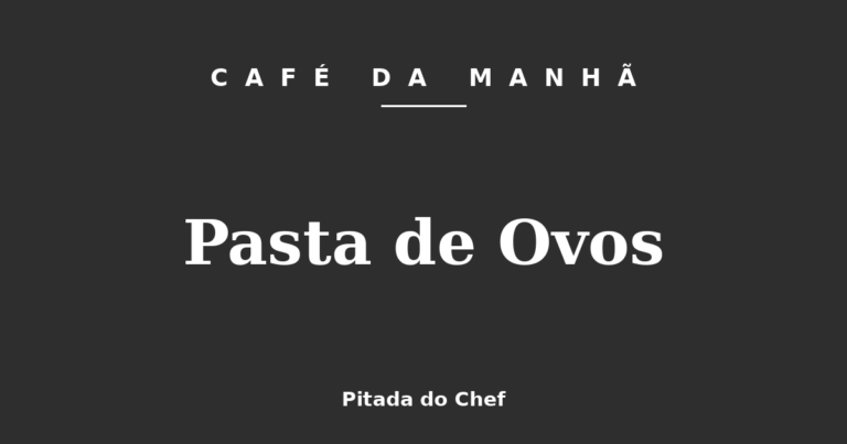 Pasta de Ovos