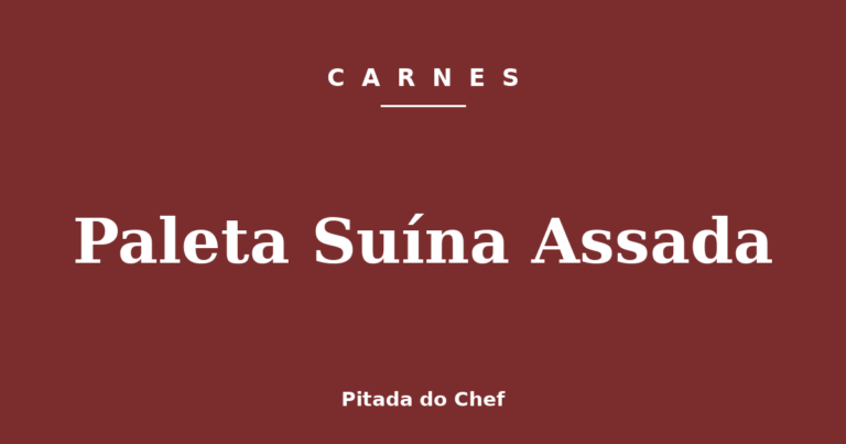 Paleta Suína Assada