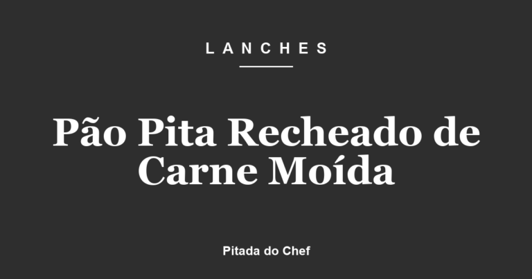 Pão Pita Recheado de Carne Moída