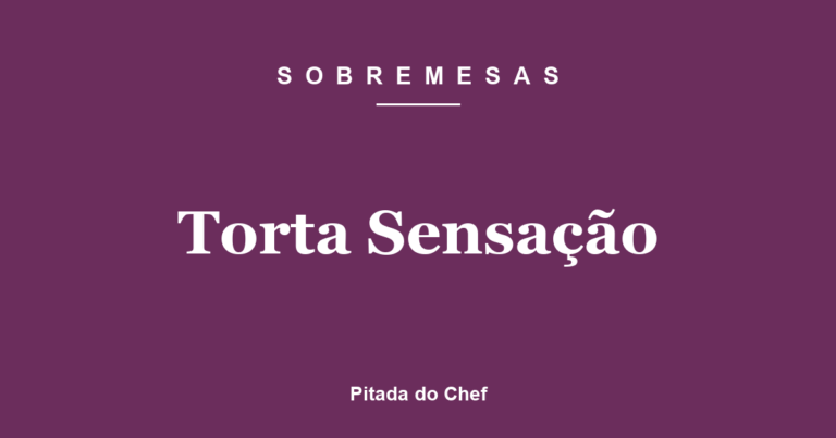 Torta Sensação