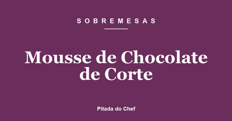 Mousse de Chocolate de Corte