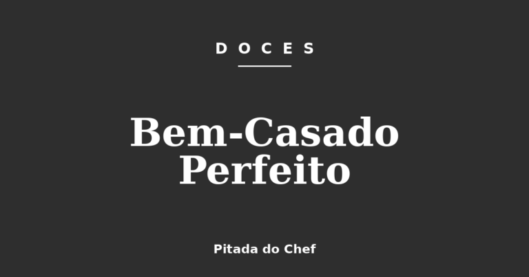 Bem-Casado Perfeito