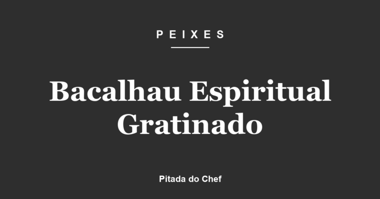 Bacalhau Espiritual Gratinado