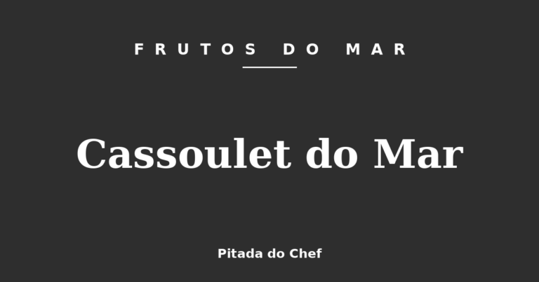 Cassoulet do Mar