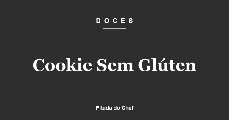 Cookie Sem Glúten