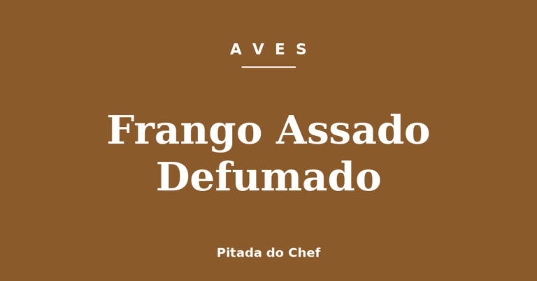 Frango Assado Defumado