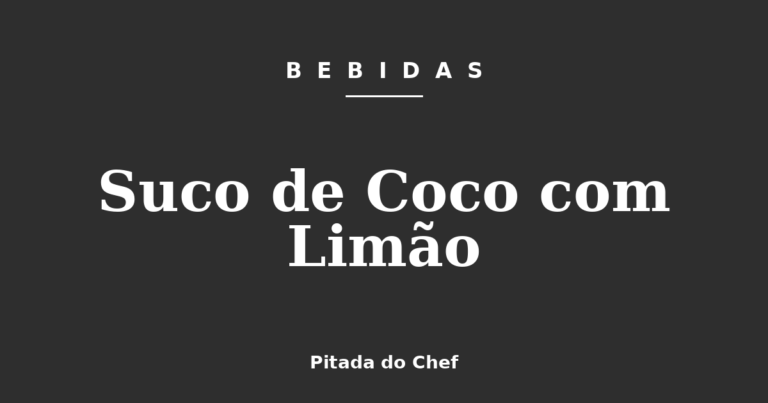 Suco de Coco com Limão