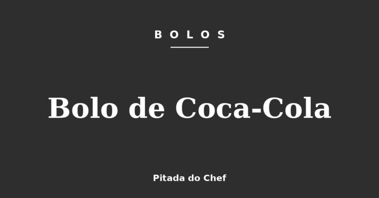 Bolo de Coca-Cola