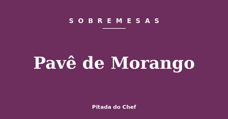Pavê de Morango