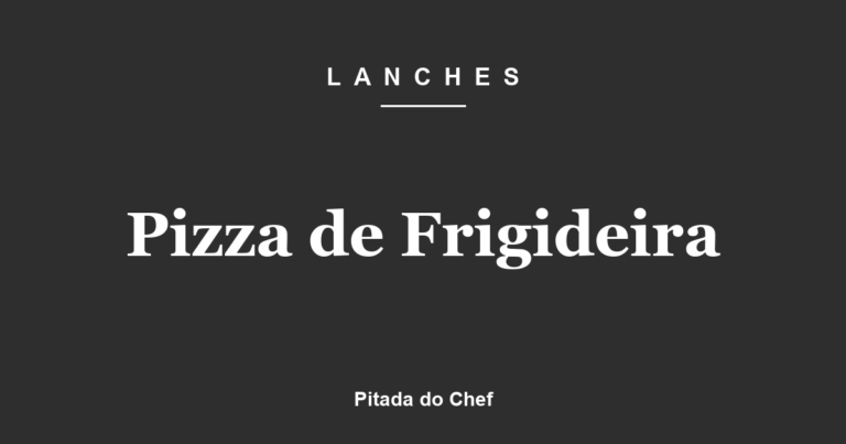 Pizza de Frigideira